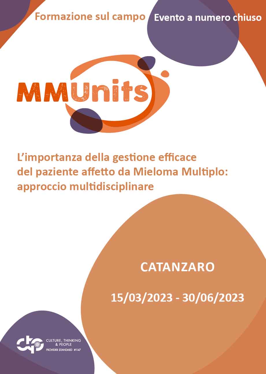 L’importanza della gestione efficace del paziente affetto da Mieloma Multiplo: approccio multidisciplinare - field test - Catanzaro, 15 Marzo 2023